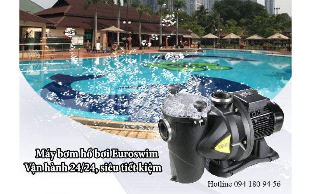 V&igrave; sao nhiều khu resort cao cấp chọn sử dụng d&ograve;ng bơm hồ bơi Euroswim?